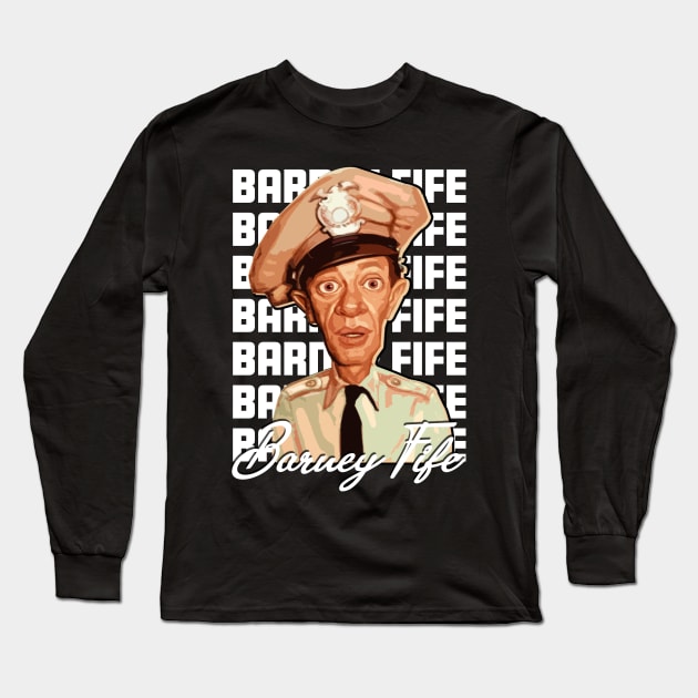 Barney's Hilarious Antics The Barney Fife Comedy Central Shirt Long Sleeve T-Shirt by Zombie Girlshop